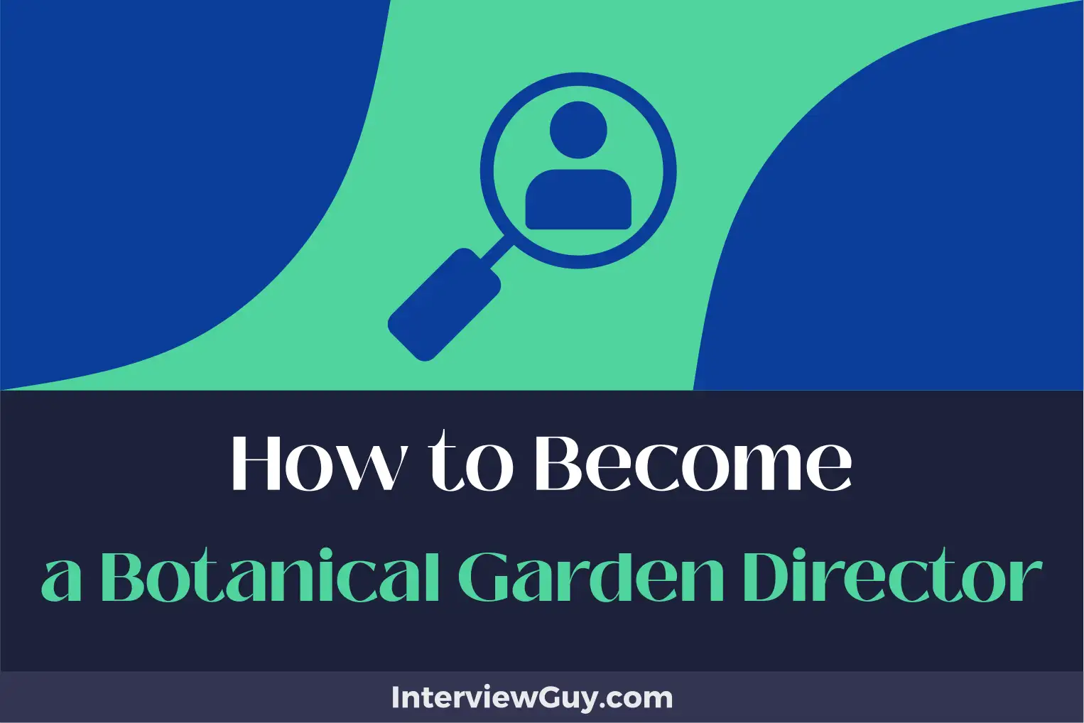 how to become a botanical garden director