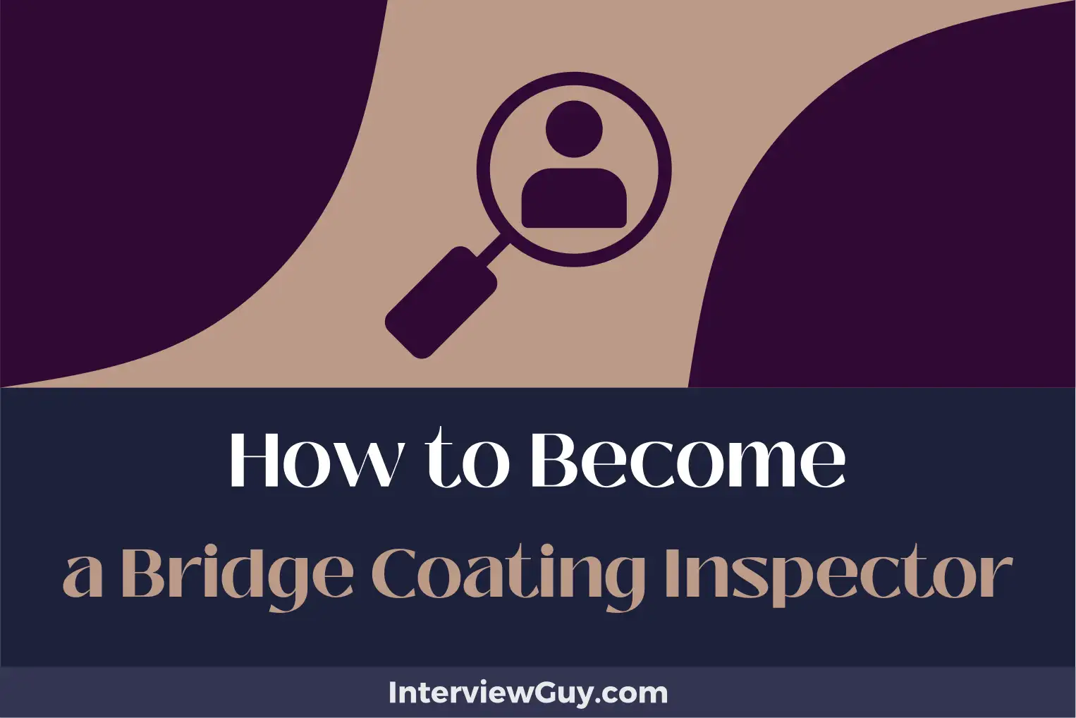 how to become a bridge coating inspector