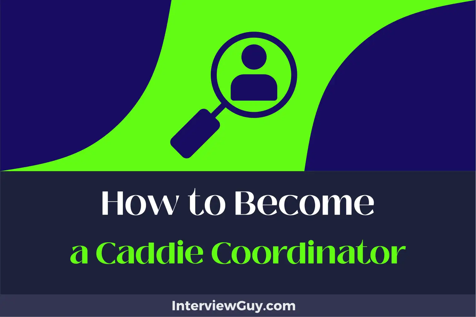 how to become a caddie coordinator