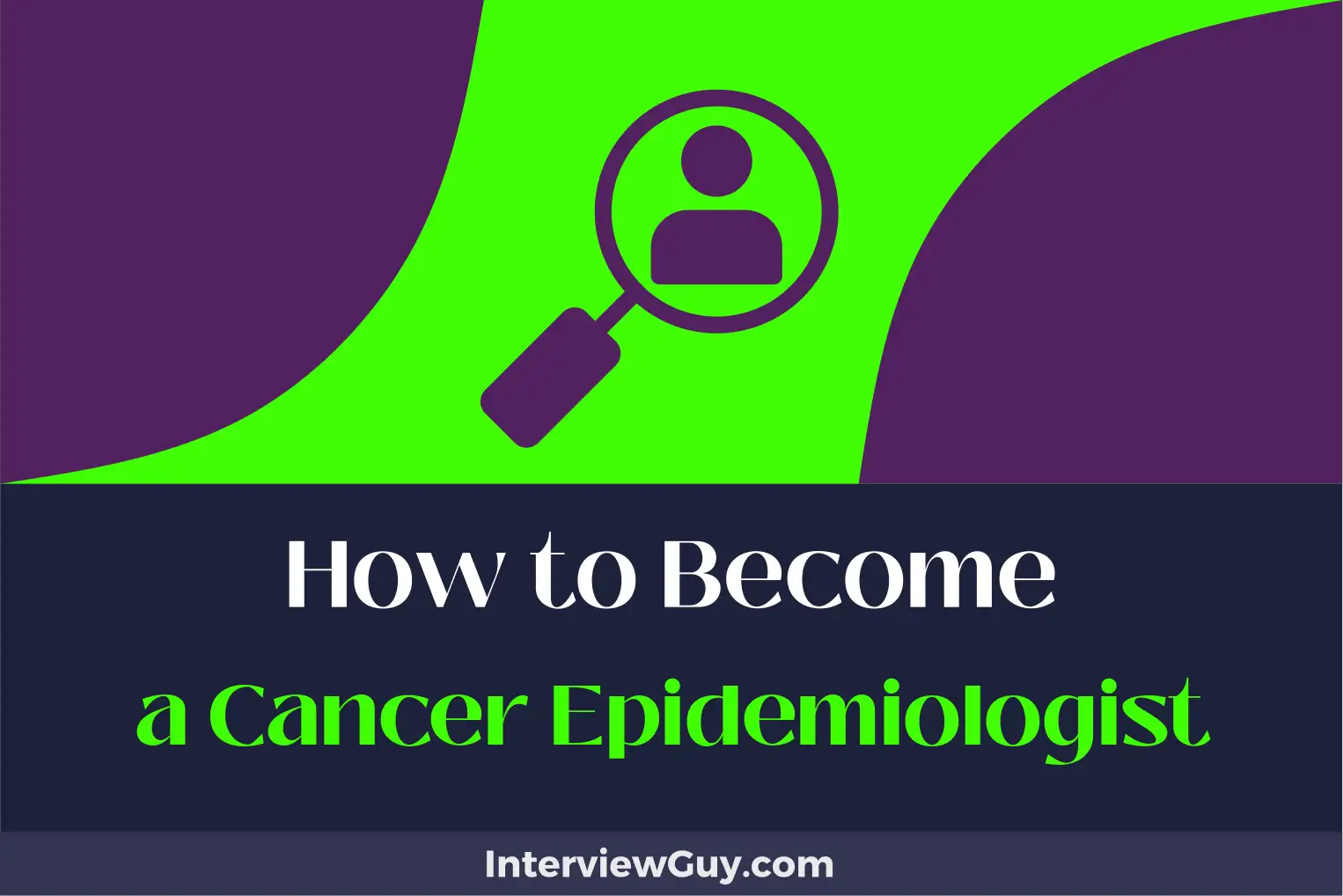 how to become a cancer epidemiologist