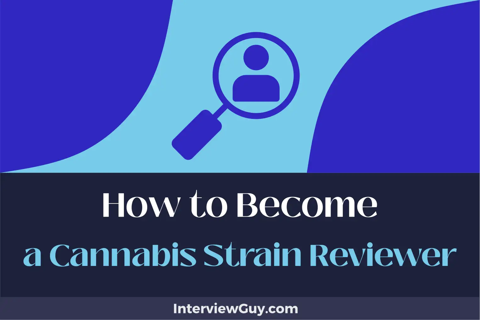 how to become a cannabis strain reviewer