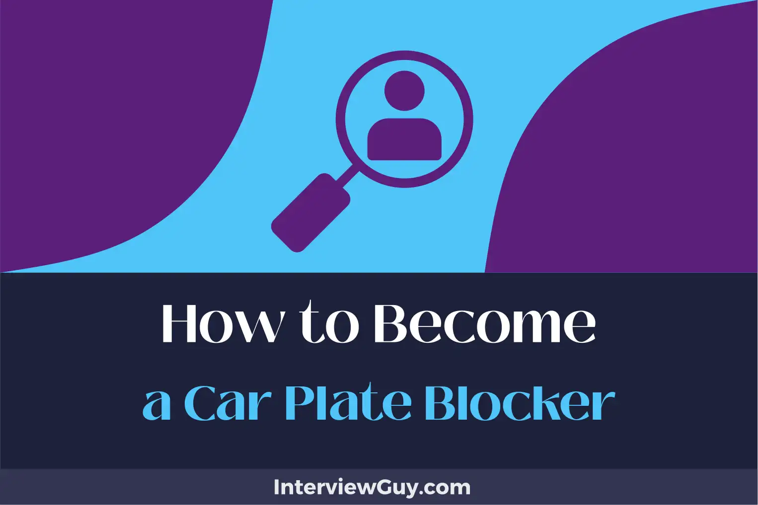 how to become a car plate blocker