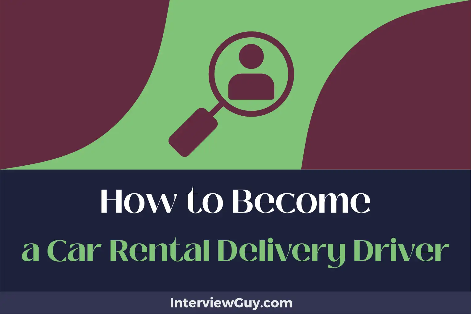 how to become a car rental delivery driver