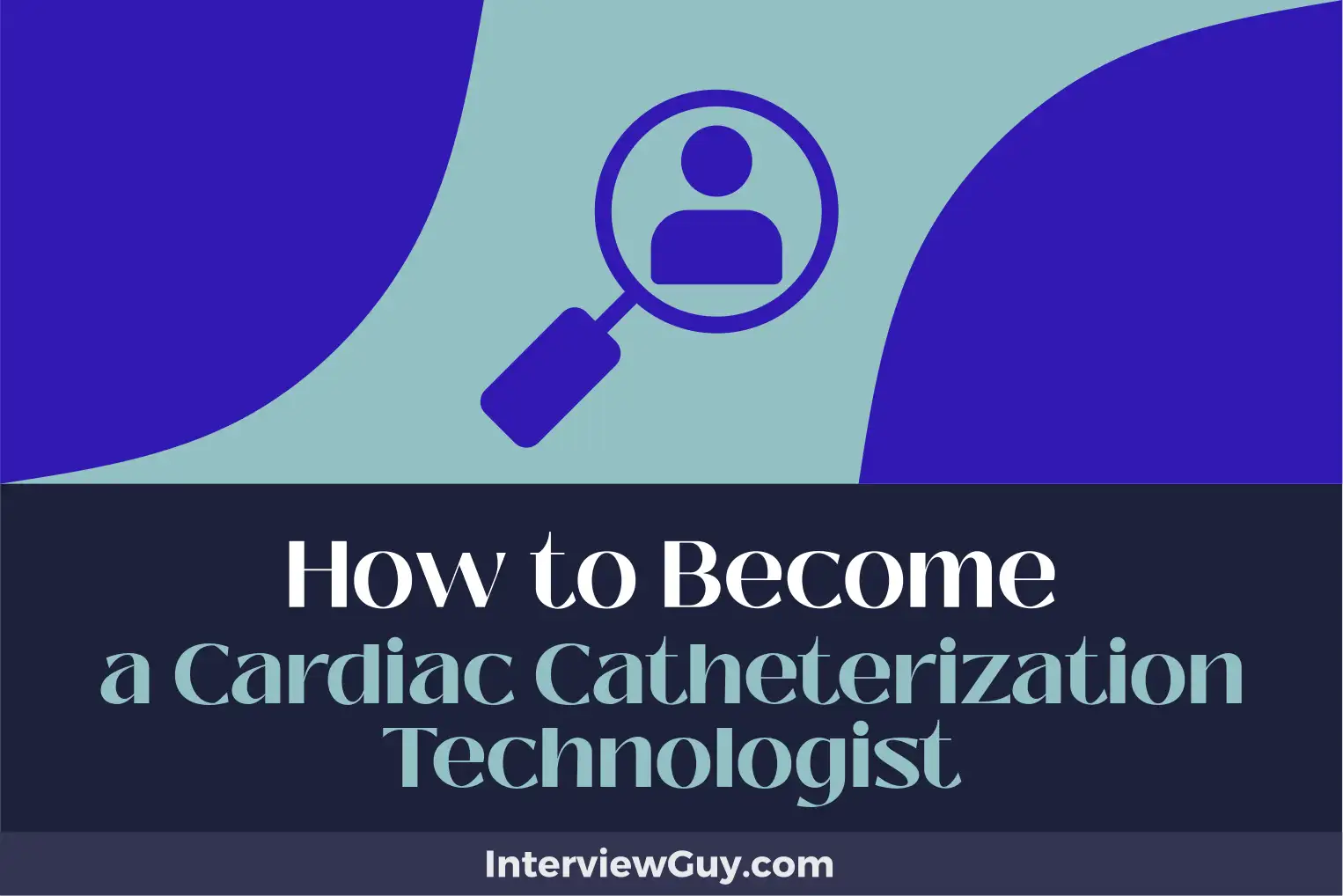 how to become a cardiac catheterization technologist
