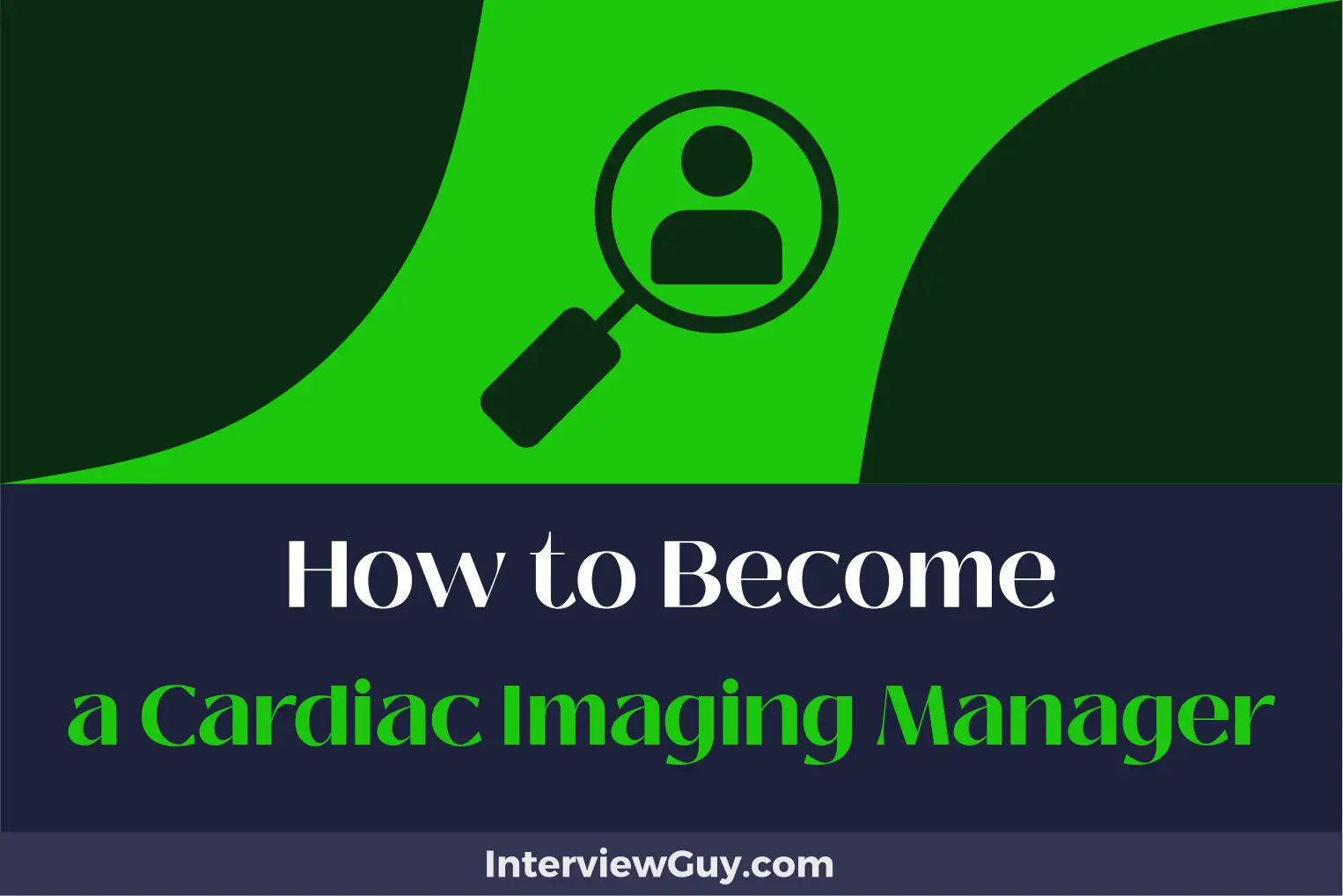 how to become a cardiac imaging manager