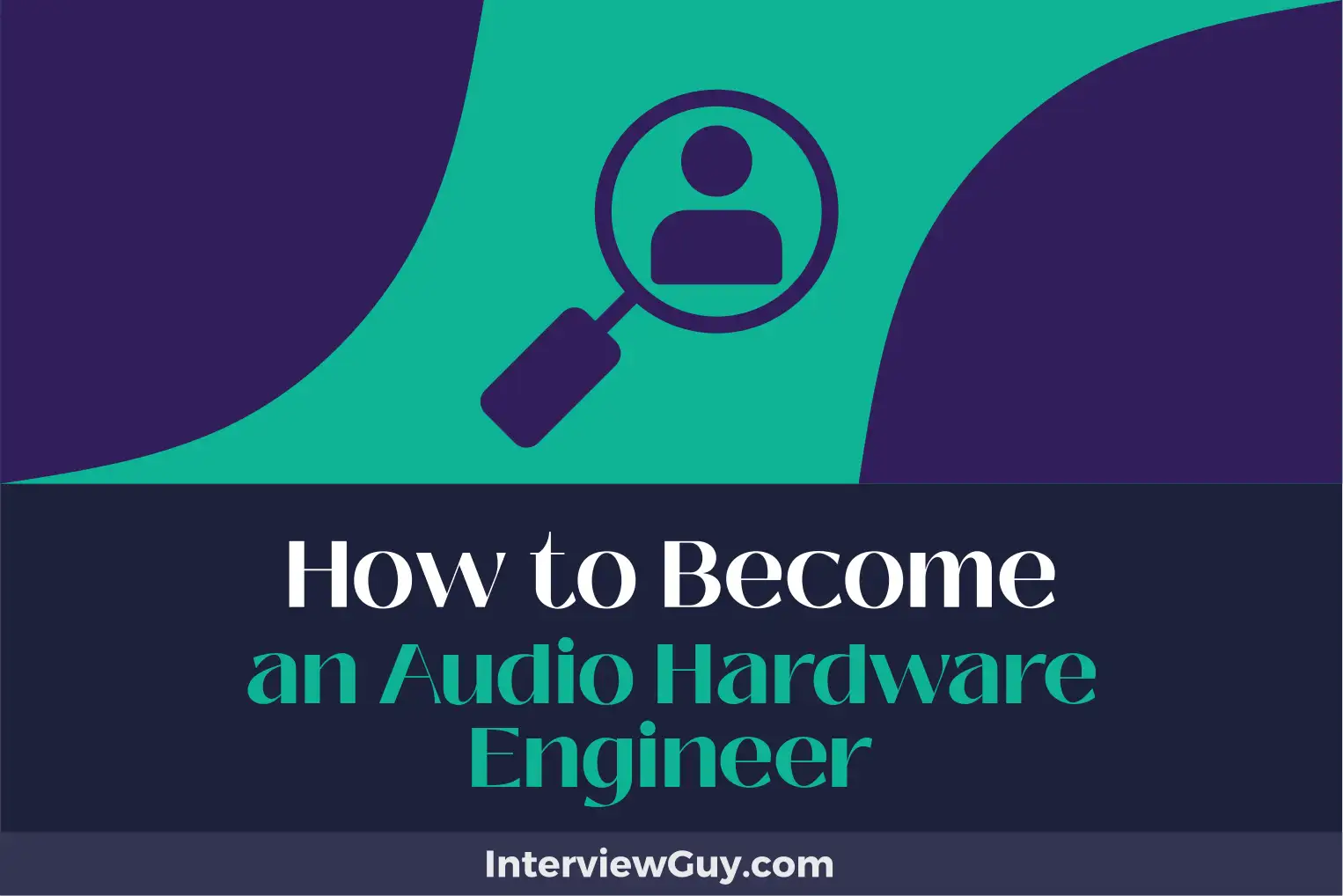 how to become an audio hardware engineer
