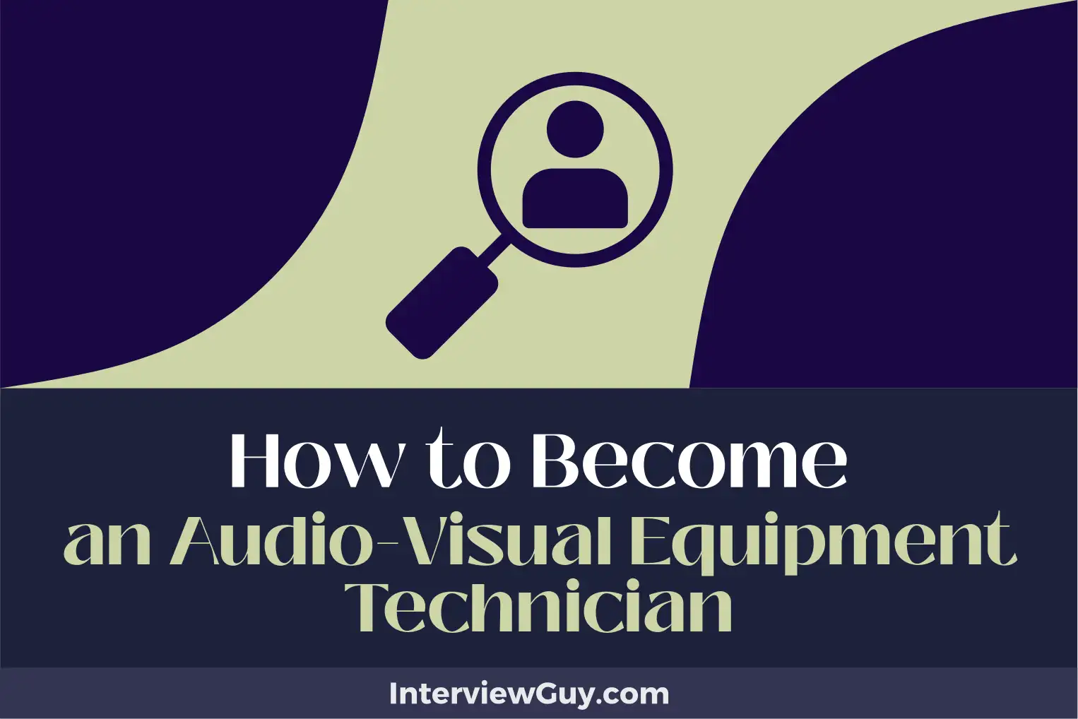 how to become an audio visual equipment technician