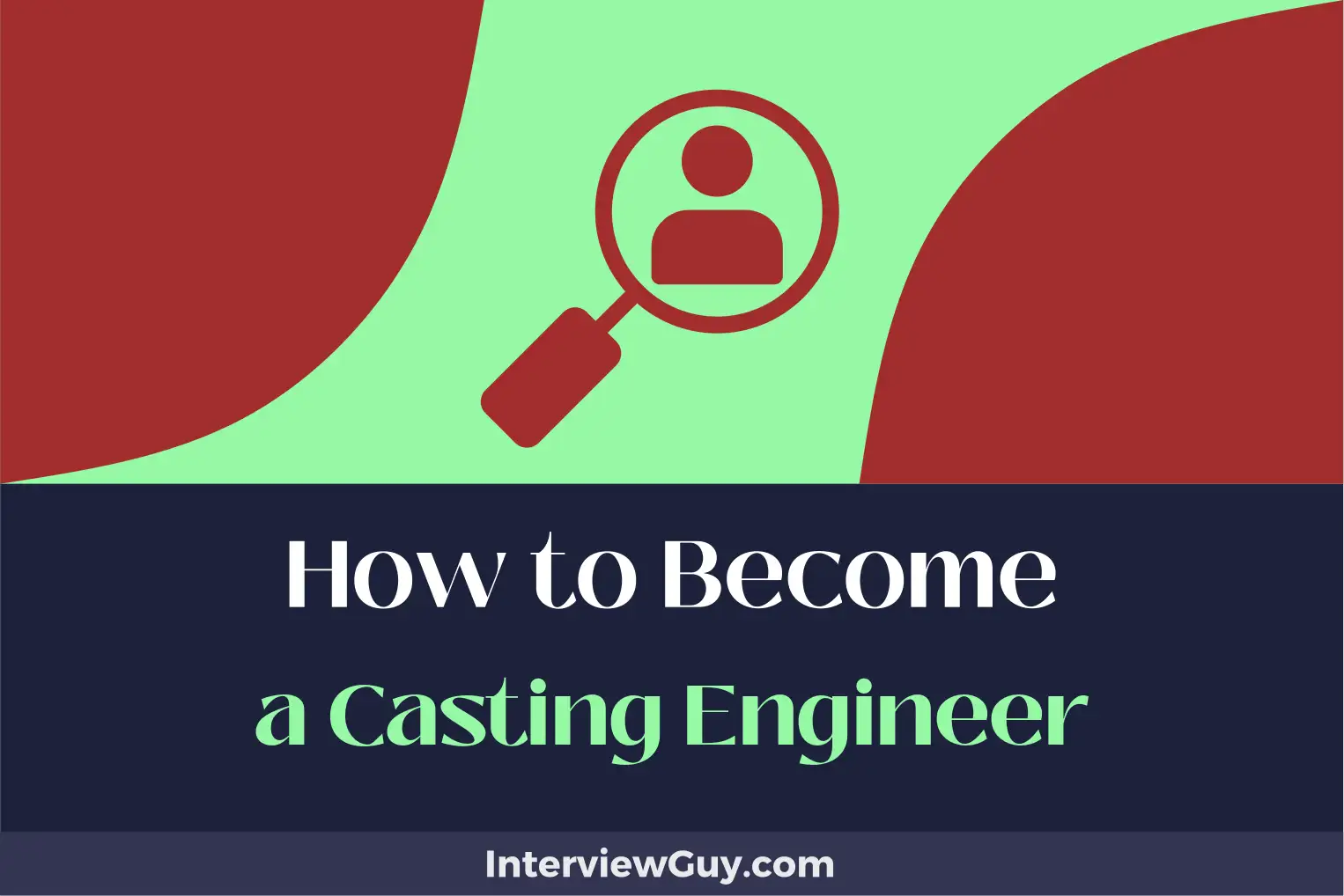 how to become a casting engineer
