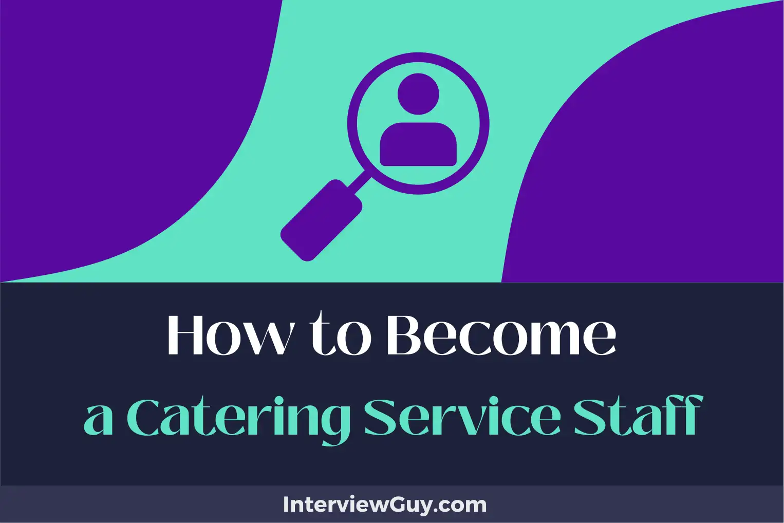 how to become a catering service staff