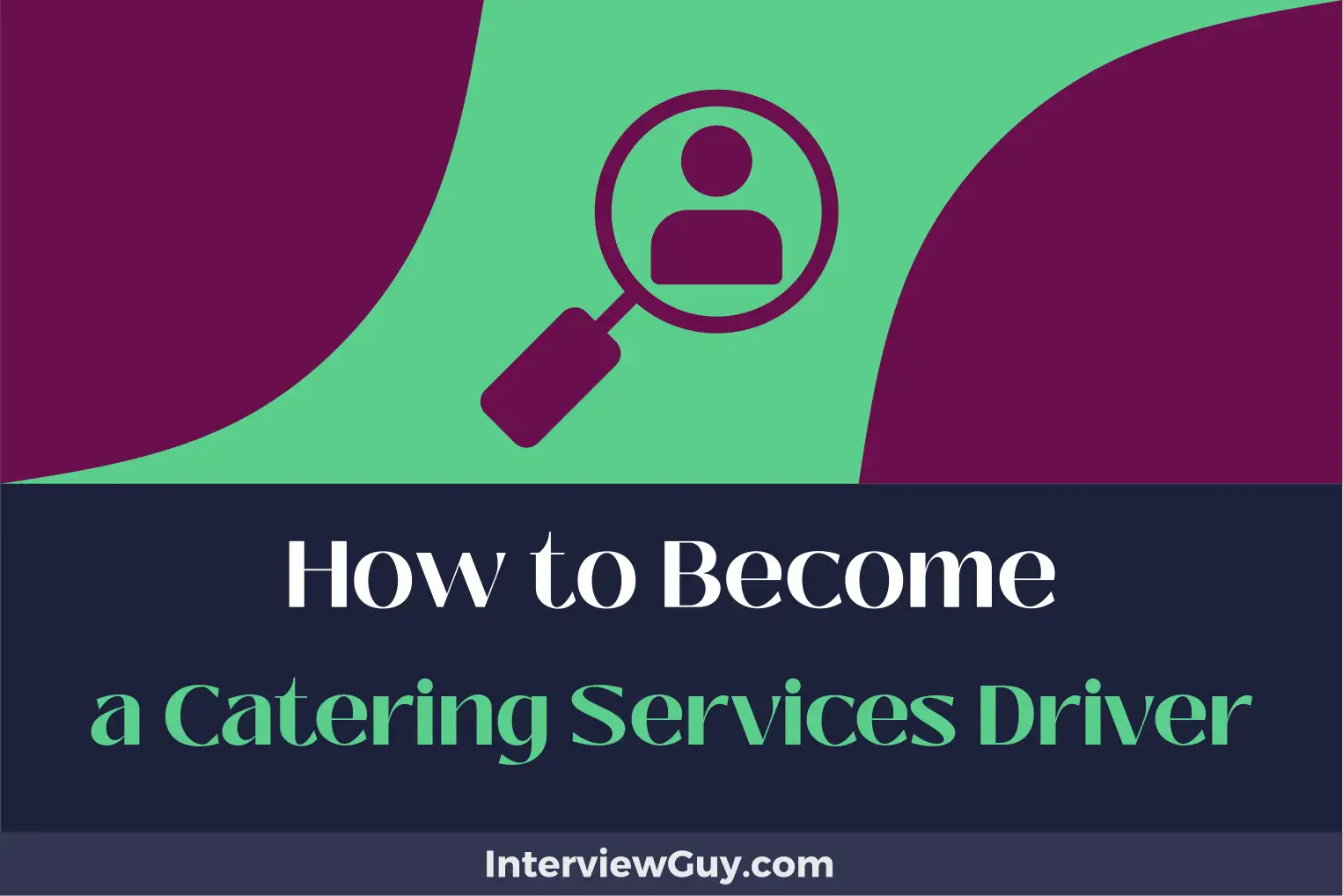 how to become a catering services driver