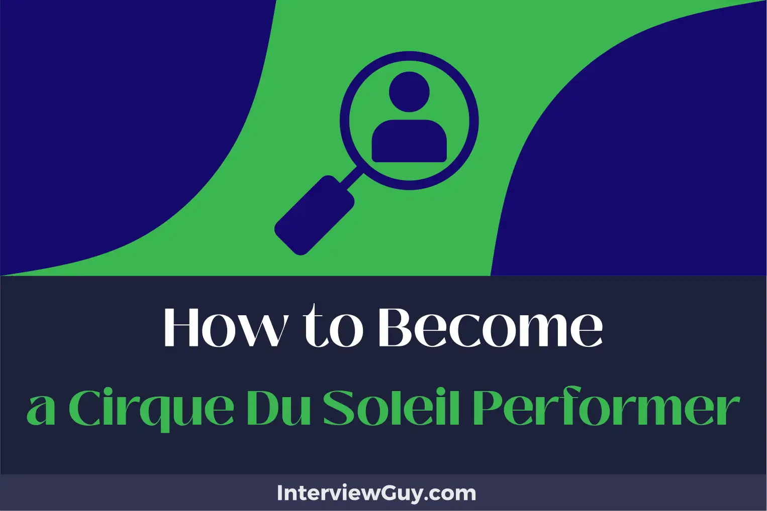 how to become a cirque du soleil performer