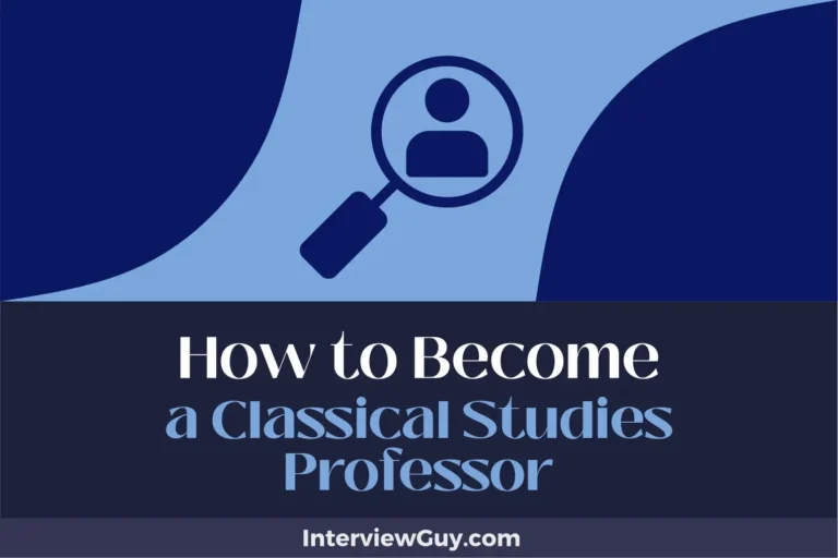 How to Become a Classical Studies Professor (From Papyrus to Pedagogy)