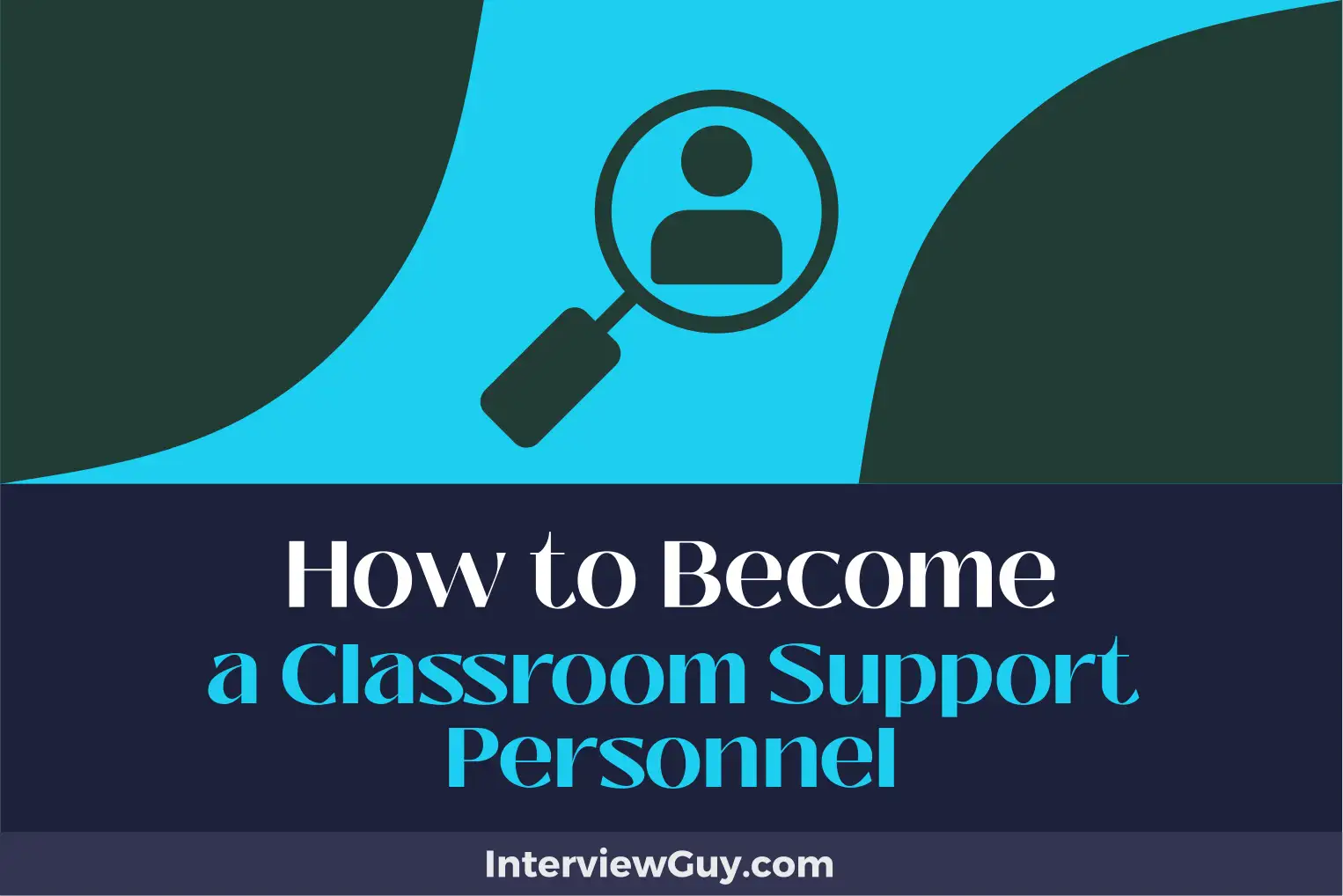 how to become a classroom support personnel