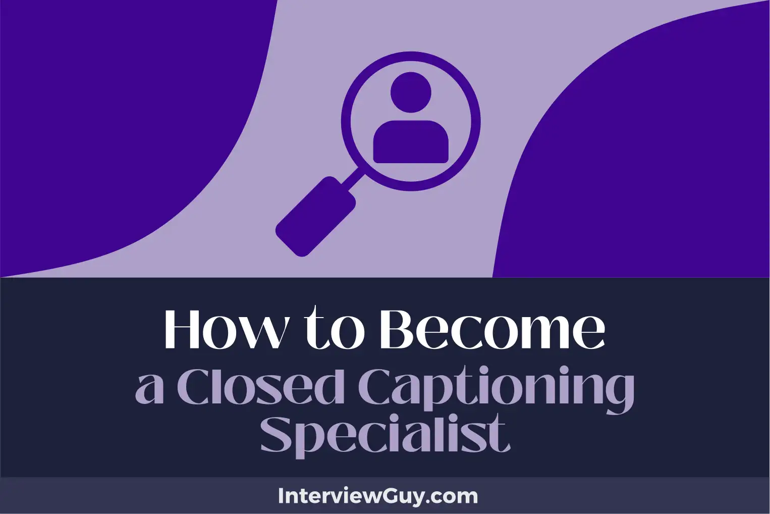how to become a closed captioning specialist