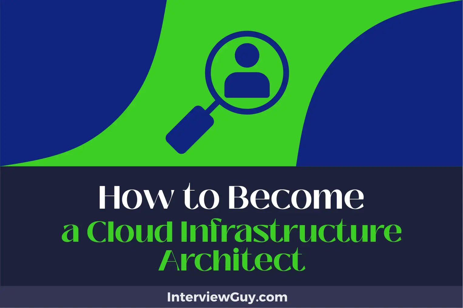 how to become a cloud infrastructure architect