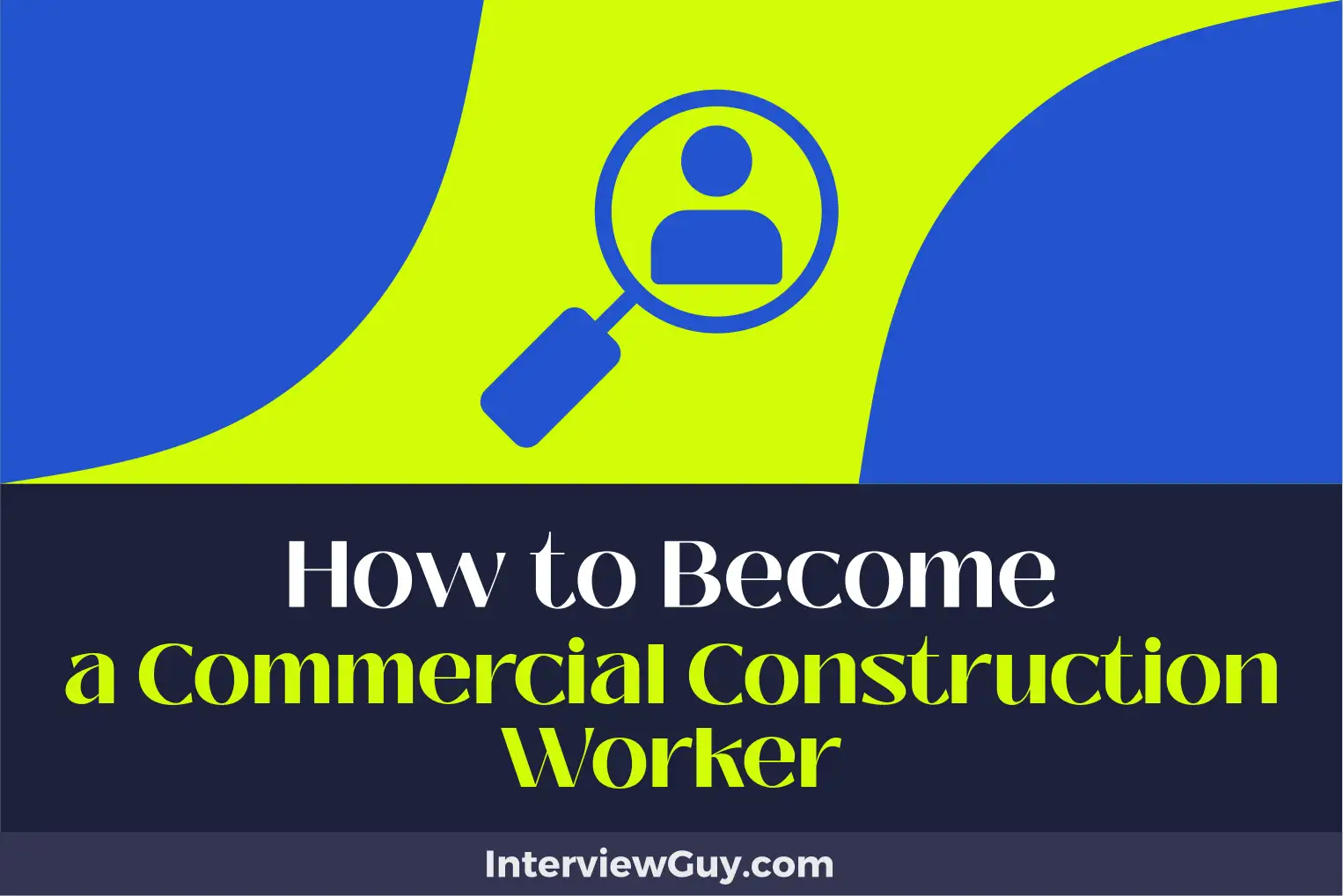 how to become a commercial construction worker