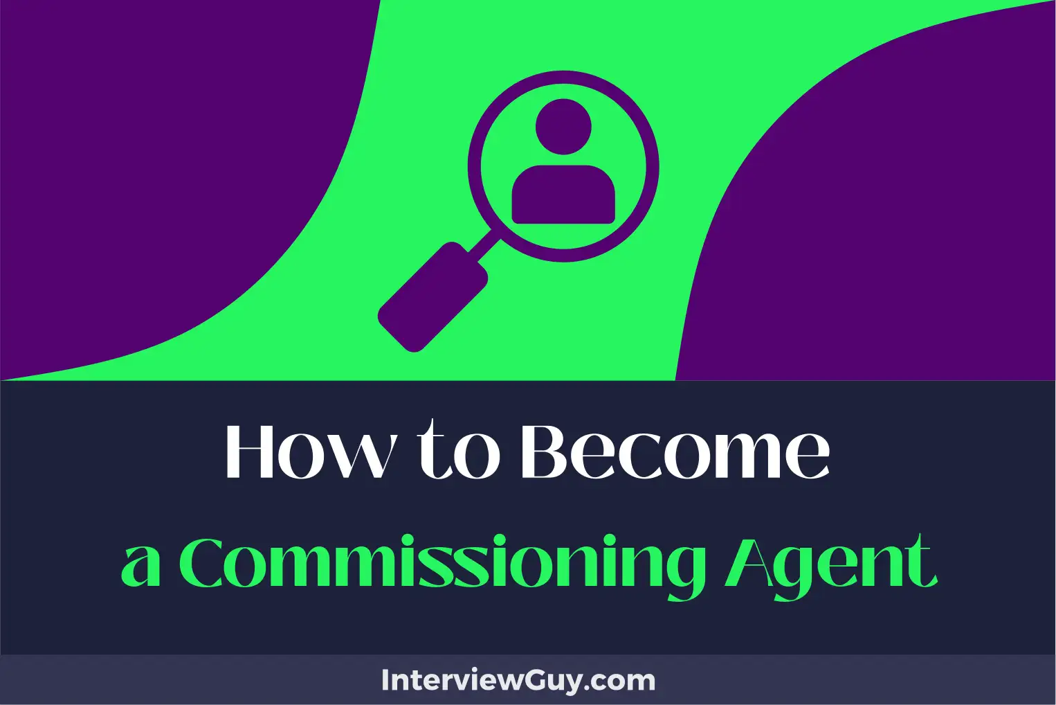 how to become a commissioning agent