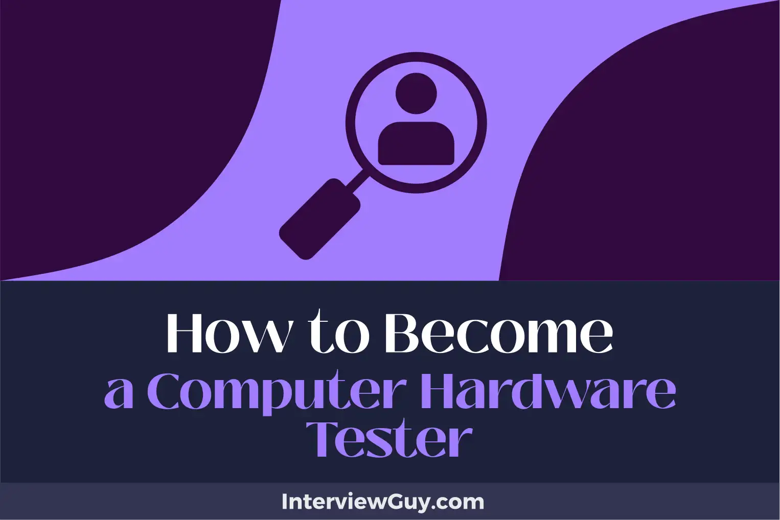 how to become a computer hardware tester