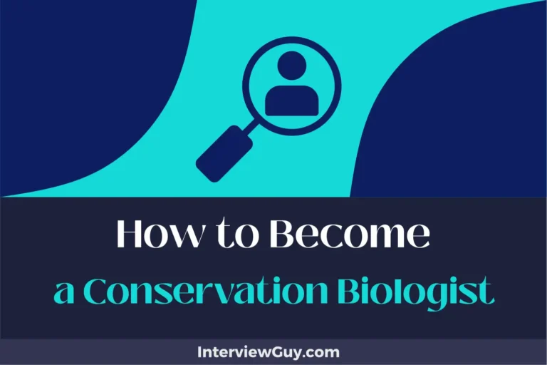 How to Become a Conservation Biologist (Guarding Gaia’s Glory)
