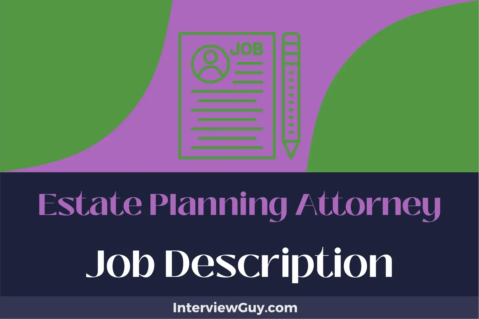estate planning attorney job description