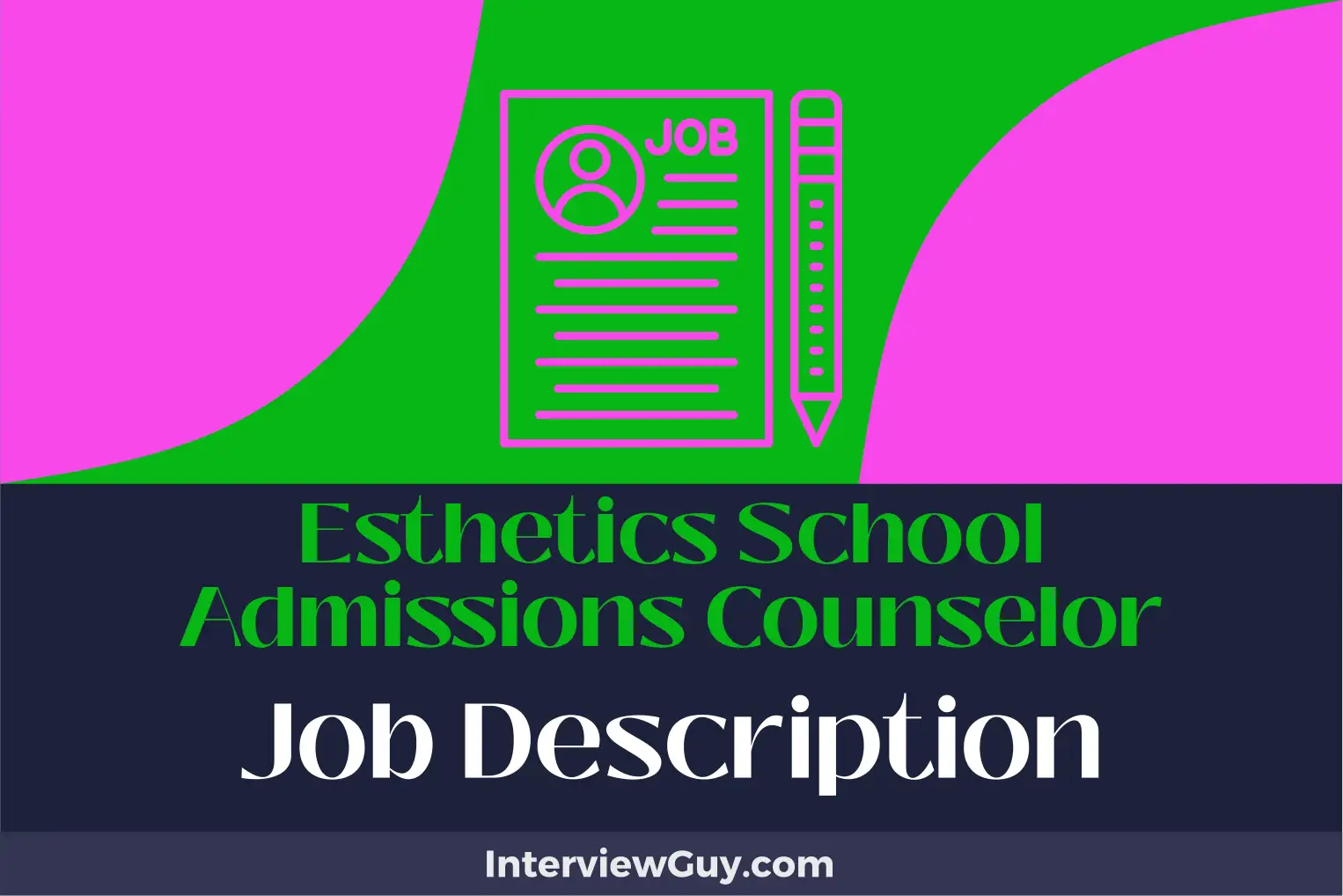 esthetics school admissions counselor job description