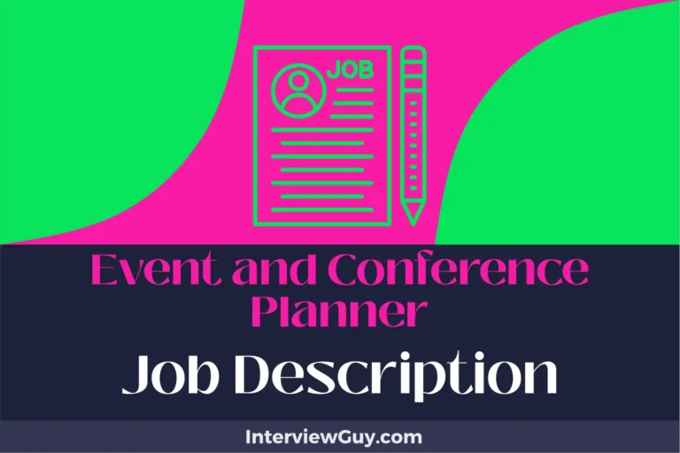 Event and Conference Planner Job Description [Updated for 2025]
