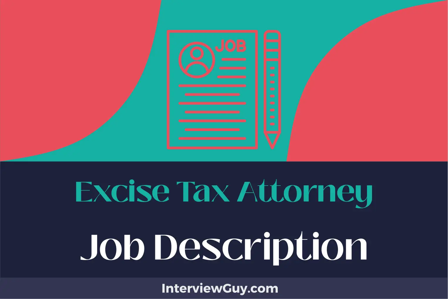 excise tax attorney job description