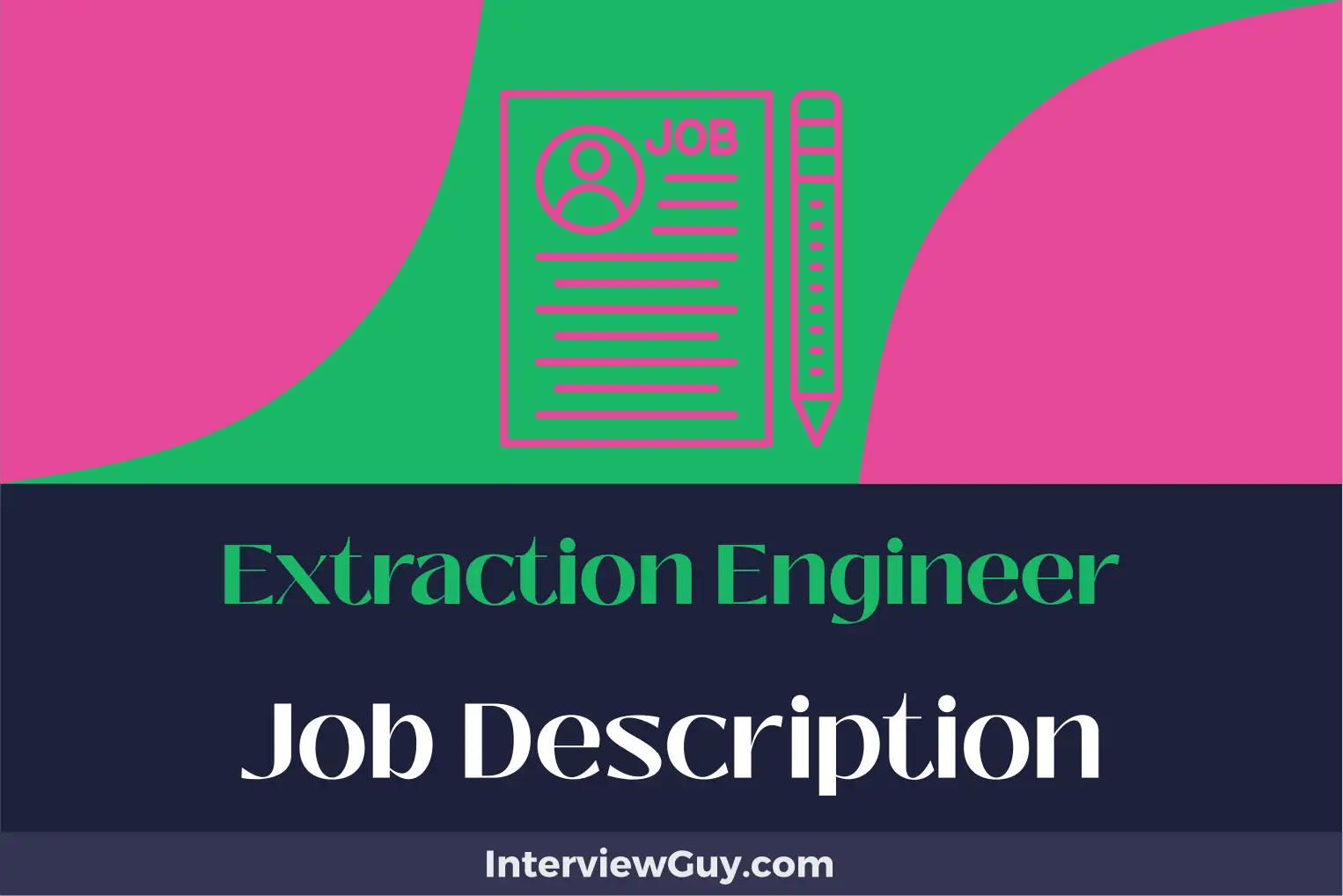 extraction engineer job description