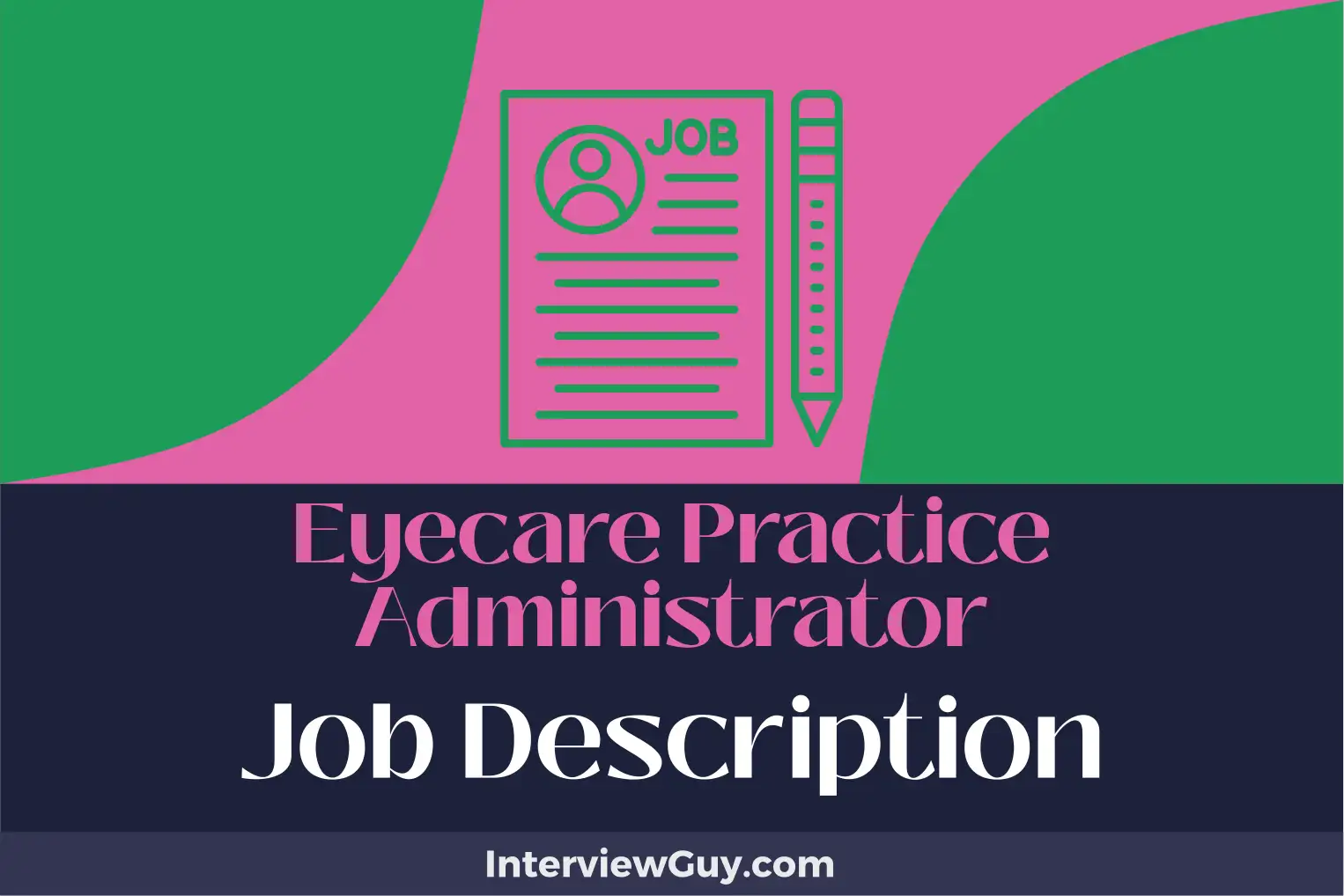 eyecare practice administrator job description