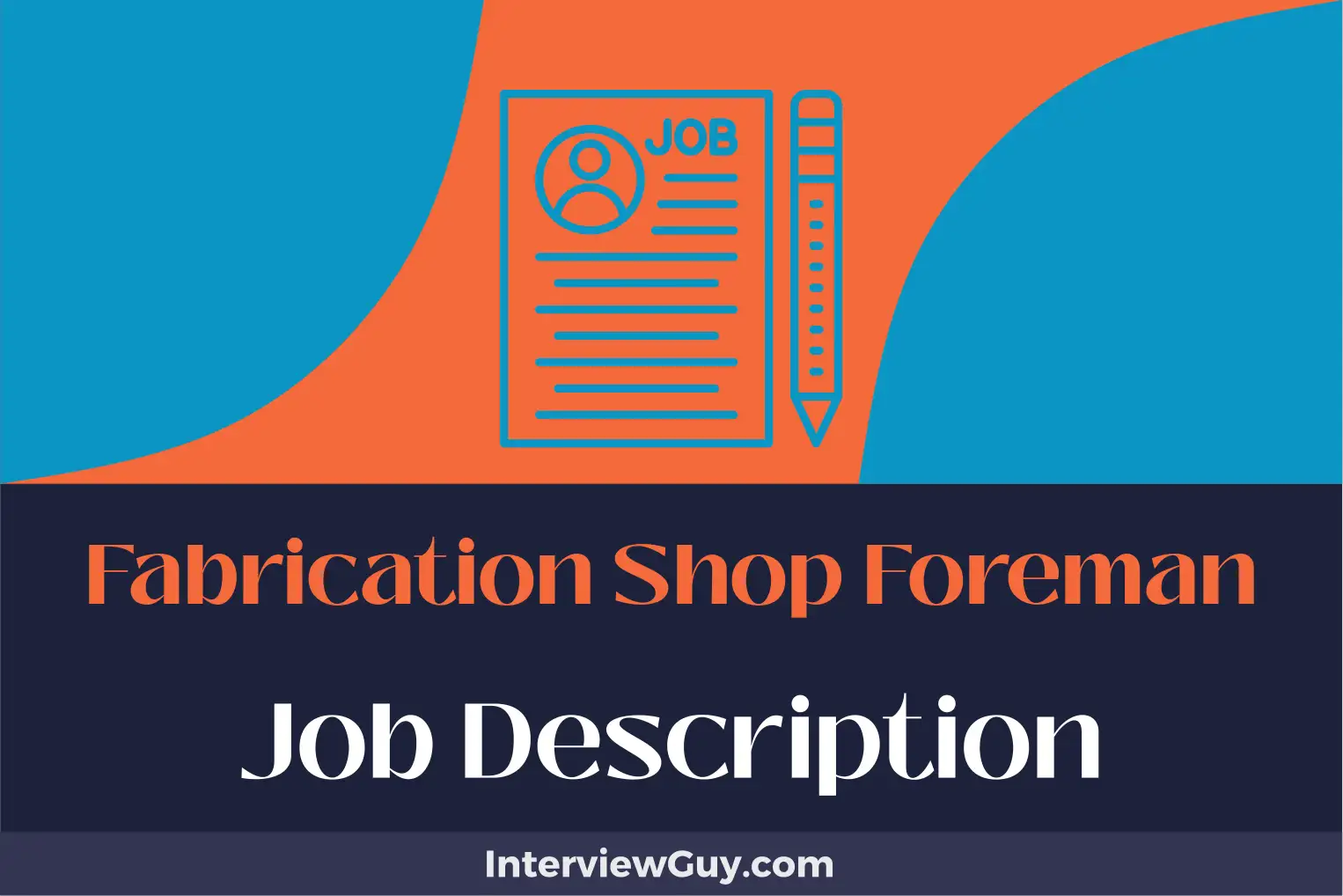 fabrication shop foreman job description