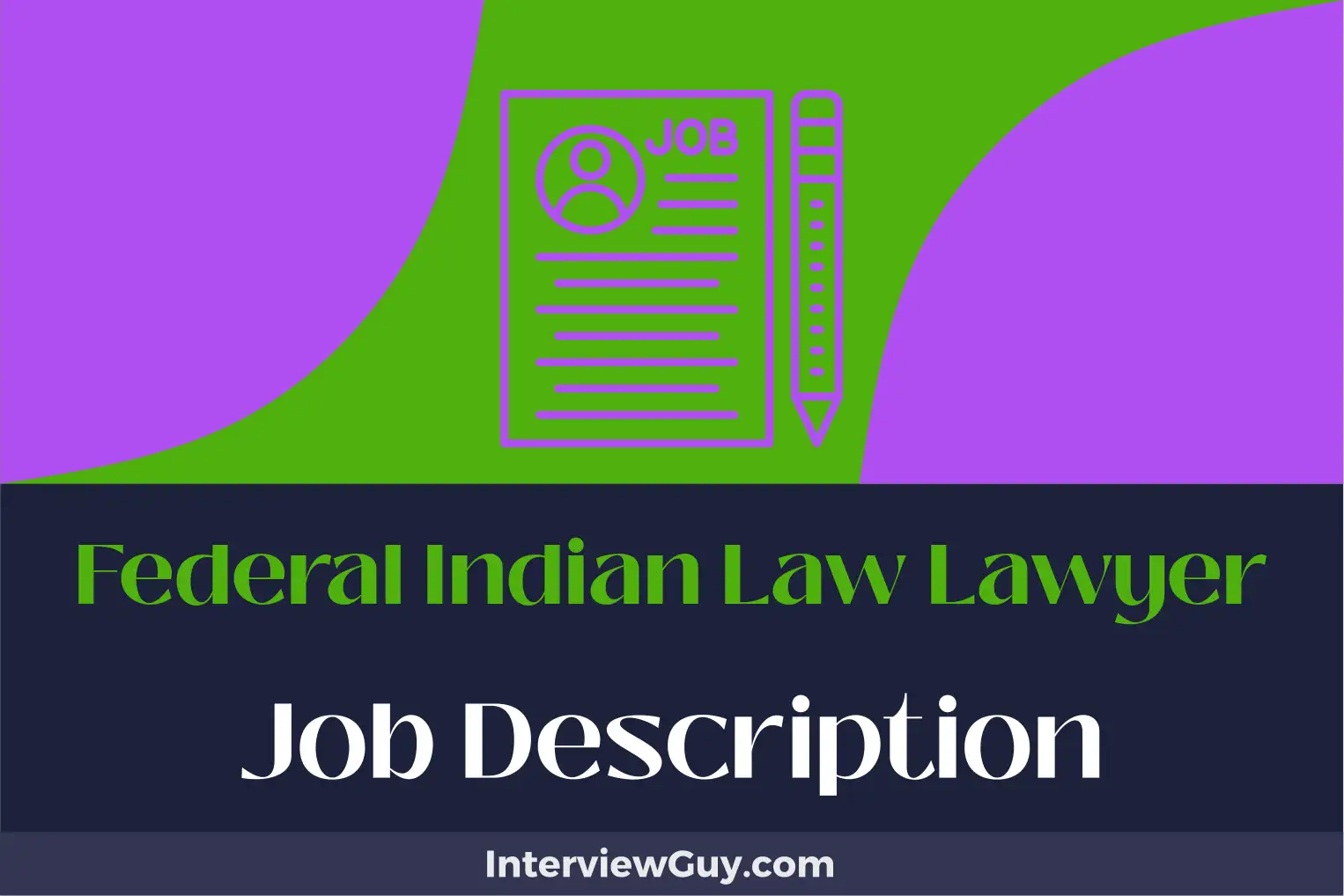 federal indian law lawyer job description