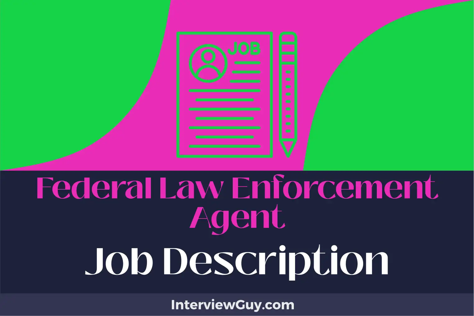 federal law enforcement agent job description