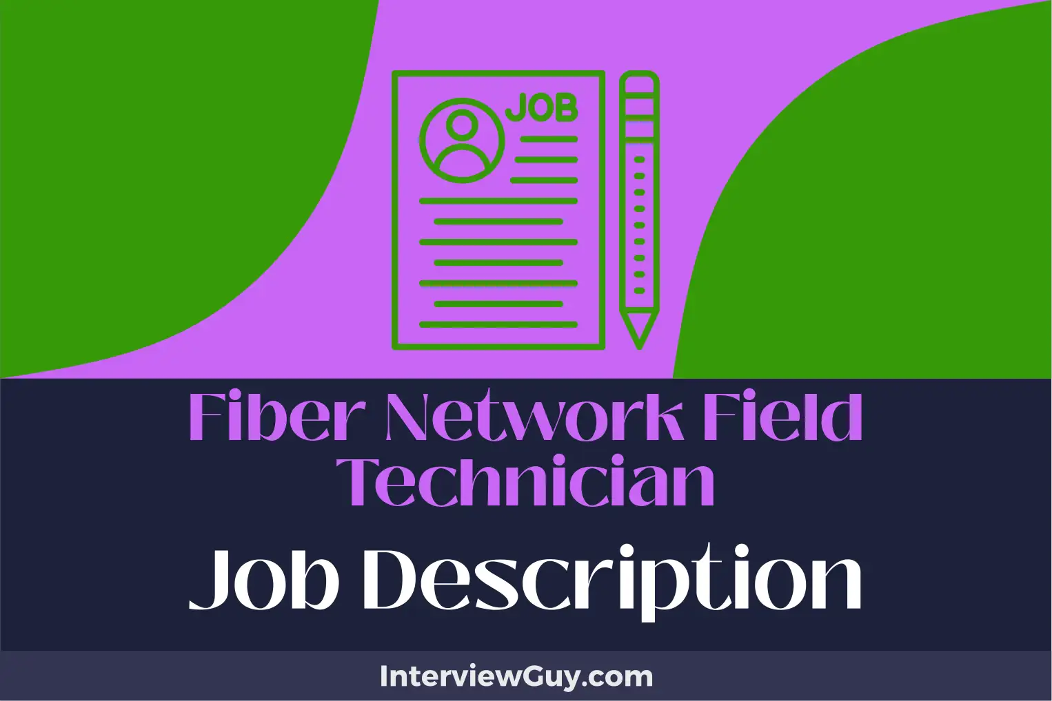 fiber network field technician job description