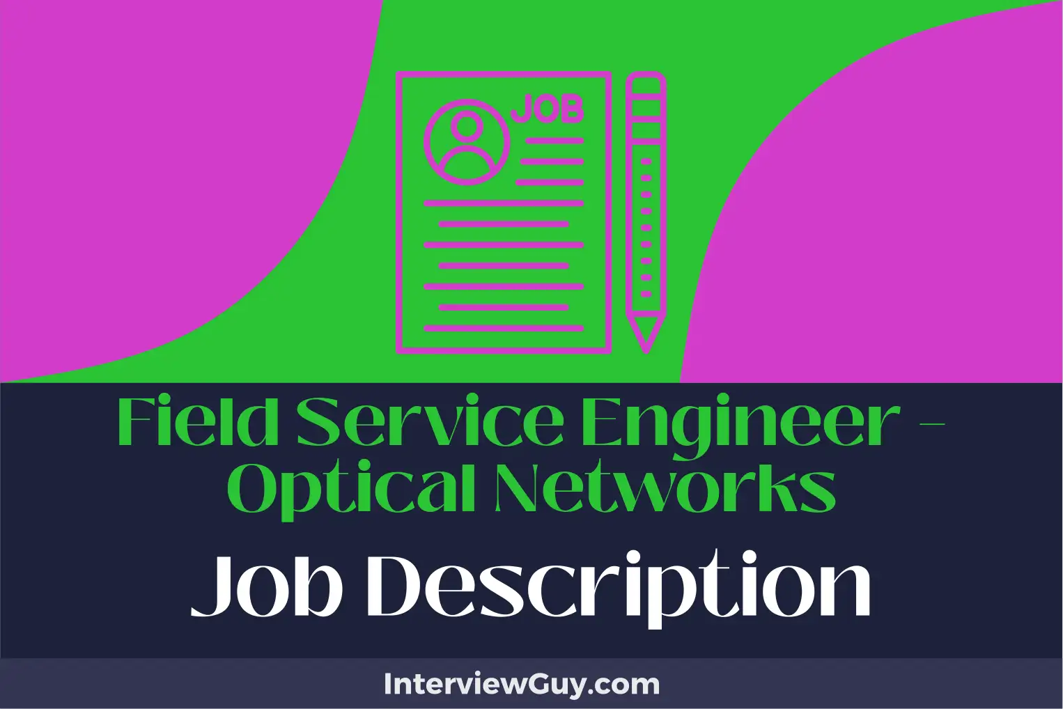 field service engineer – optical networks job description