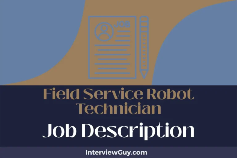 Field Service Robot Technician Job Description [Updated for 2025]