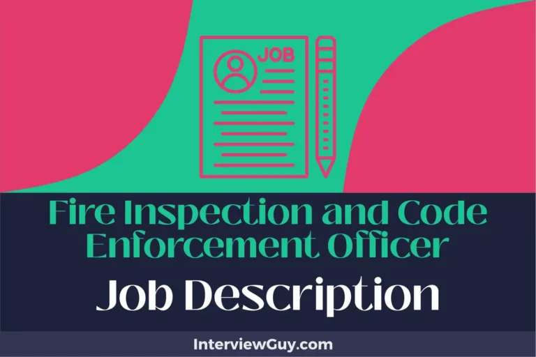 Fire Inspection and Code Enforcement Officer Job Description [Updated for 2025]