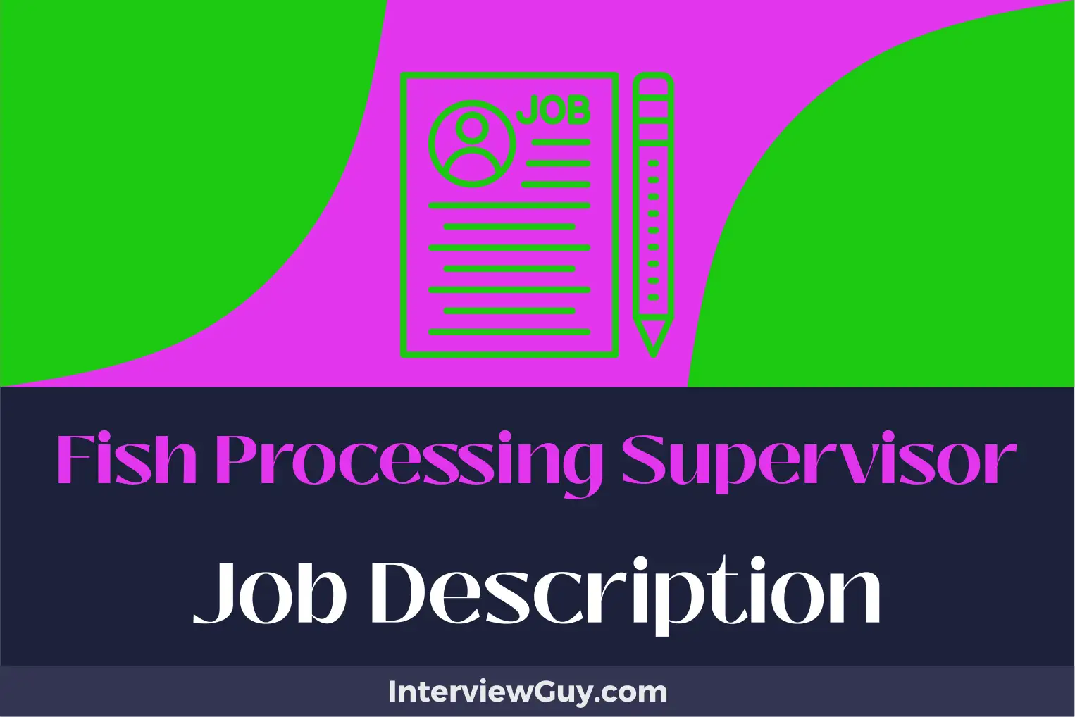 fish processing supervisor job description