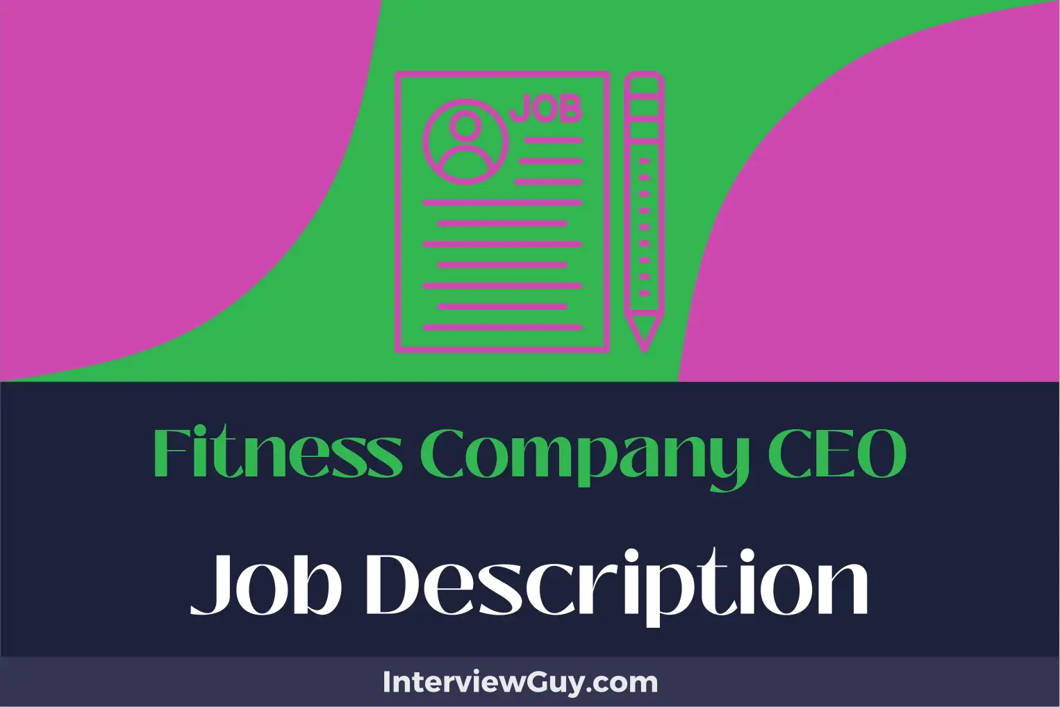 fitness company ceo job description
