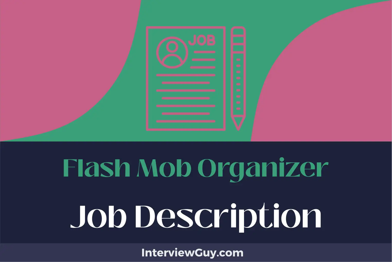 flash mob organizer job description