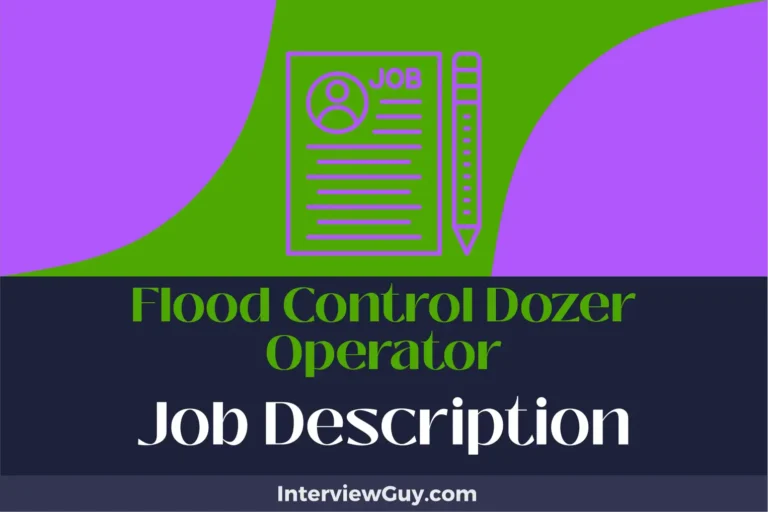 Flood Control Dozer Operator Job Description [Updated for 2025]