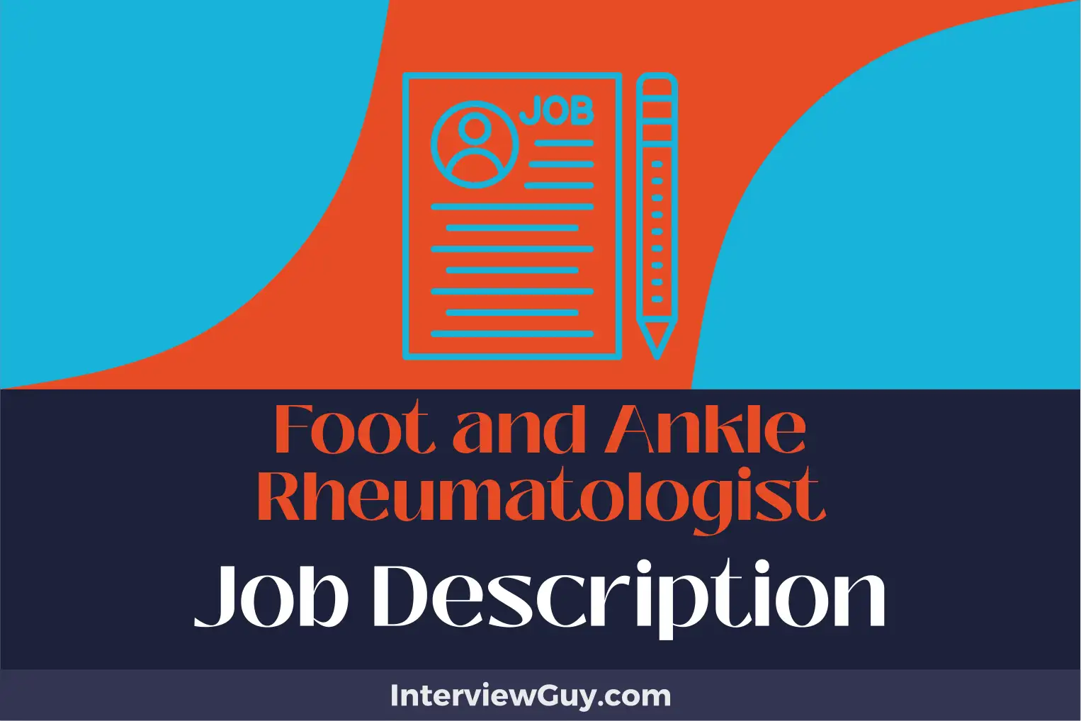 foot and ankle rheumatologist job description