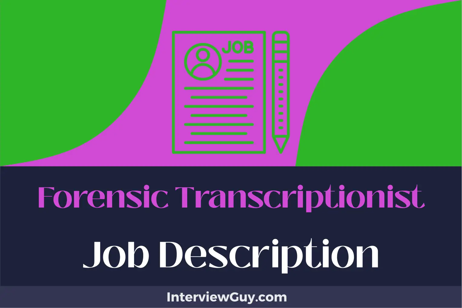 forensic transcriptionist job description
