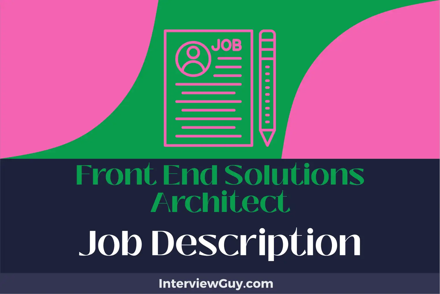 front end solutions architect job description
