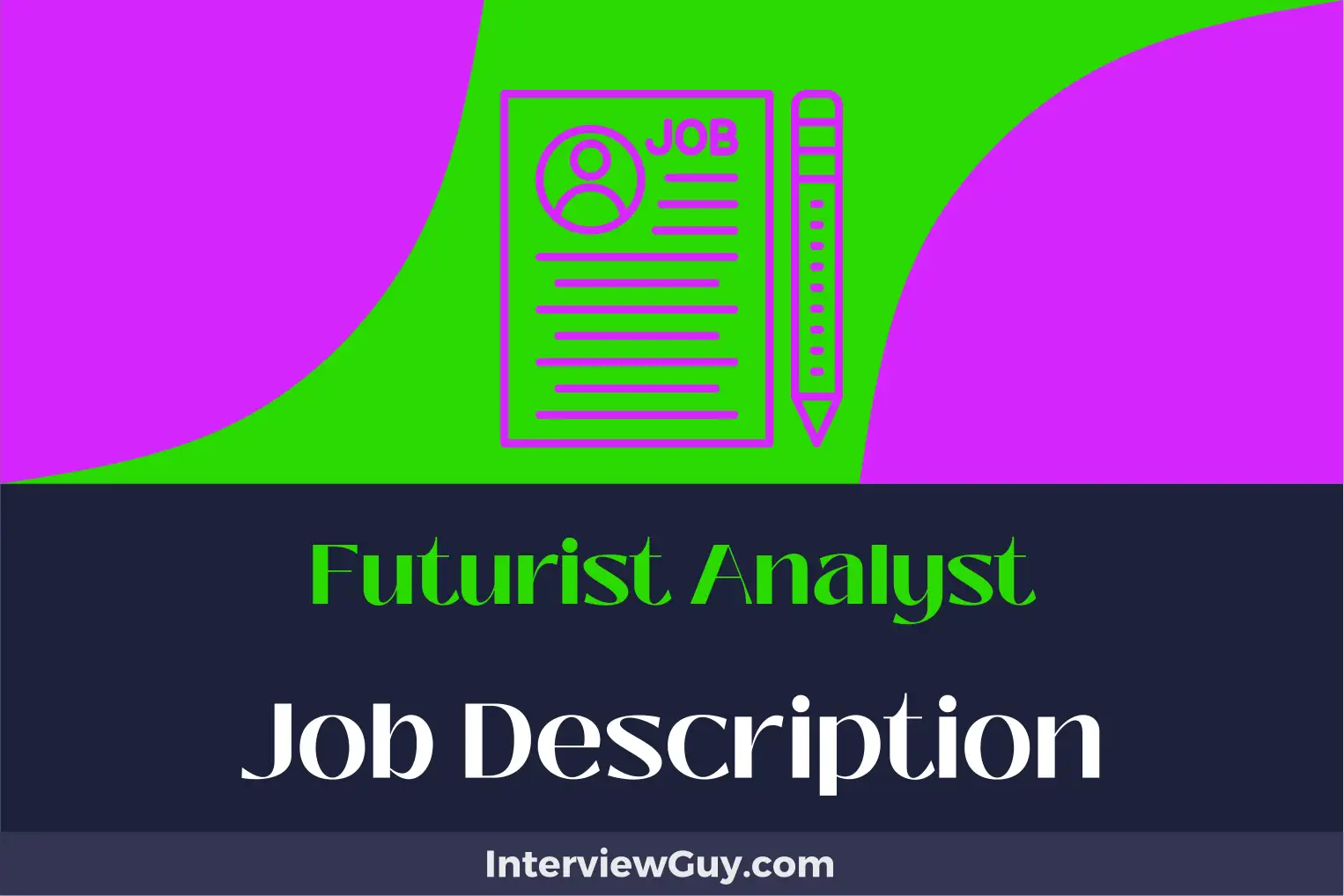 futurist analyst job description