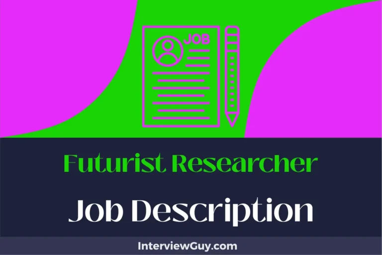 Futurist Researcher Job Description [Updated for 2025]