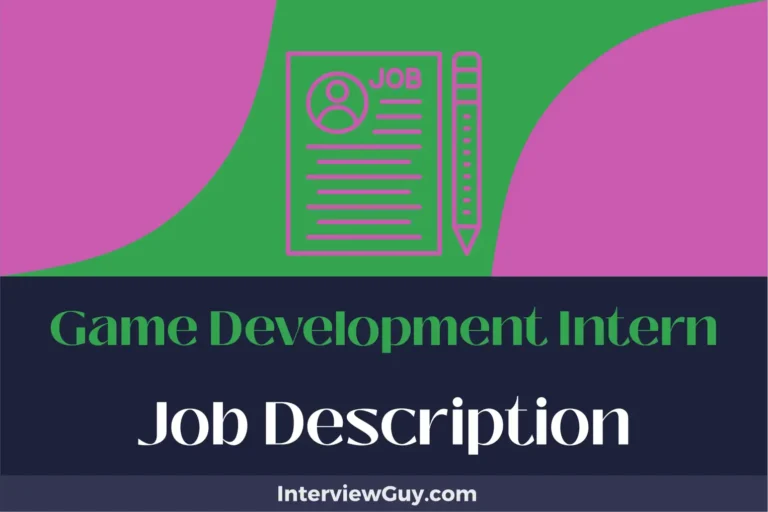 Game Development Intern Job Description [Updated for 2025]