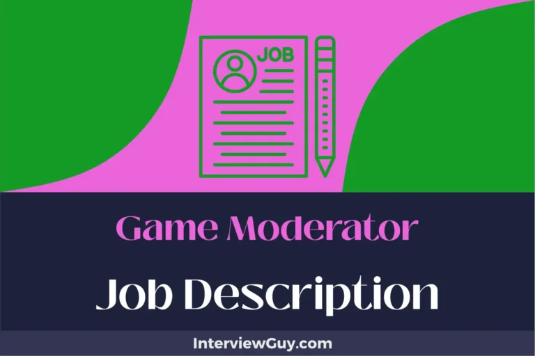 Game Moderator Job Description [Updated for 2025]