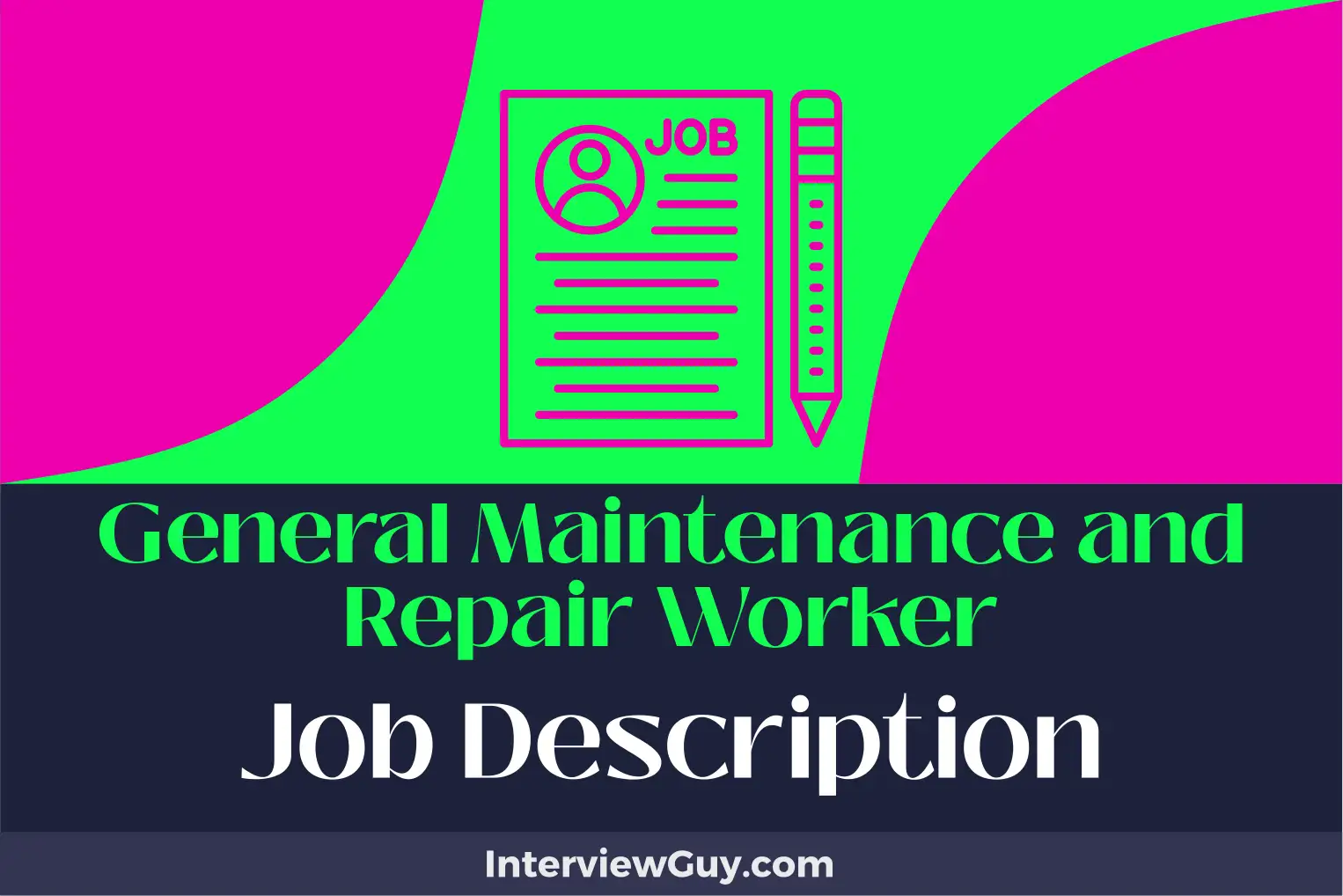 general maintenance and repair worker job description