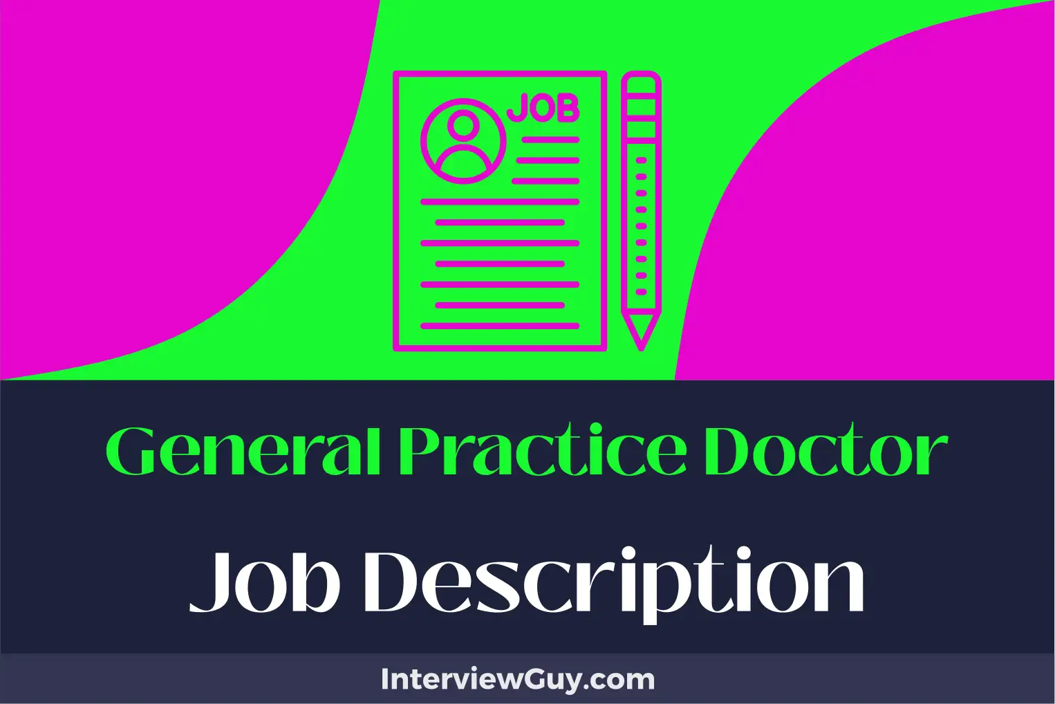 general practice doctor job description