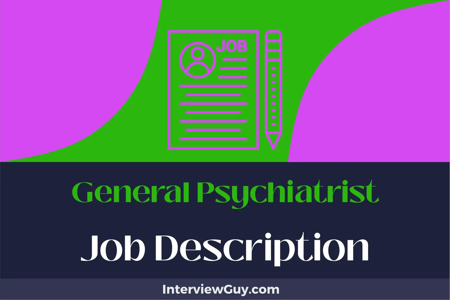 general psychiatrist job description